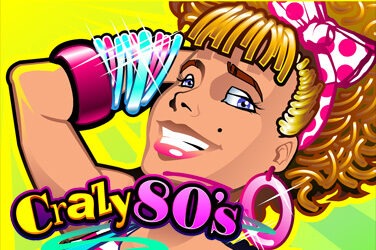 Crazy 80s