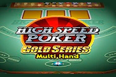 High speed poker