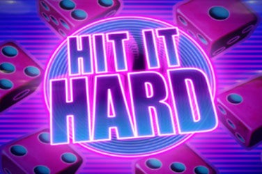 Hit it hard