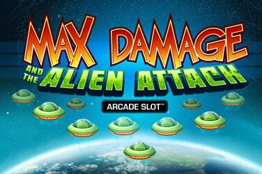 Max damage and the alien attack
